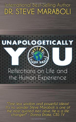 Maraboli, Dr. Steve - Unapologetically You: Reflections on Life and the Human Experience - Preis vom 06.10.2026 07:26:00 h