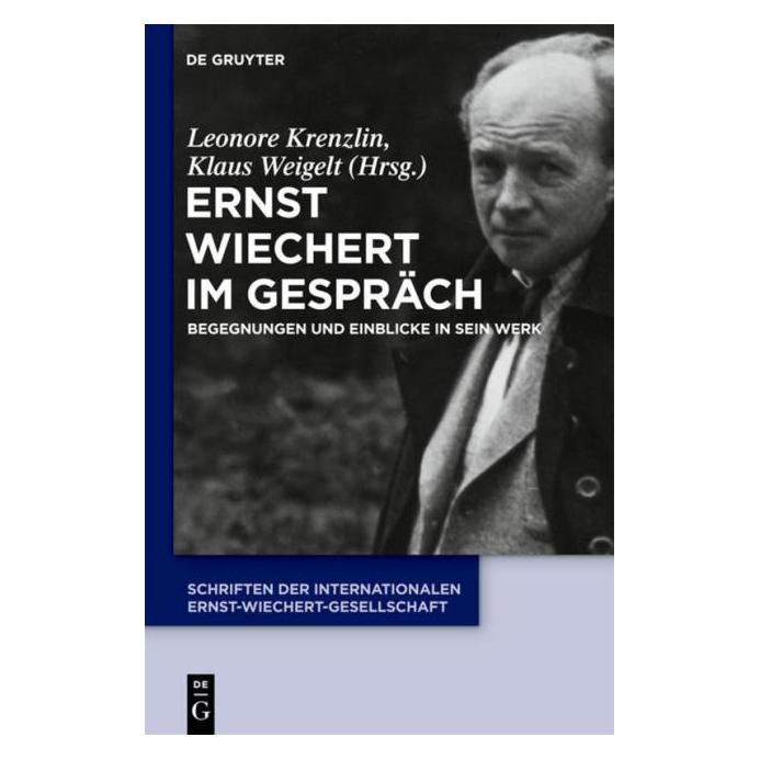 De Gruyter Ernst Wiechert im Gespräch (Deutsch, Hardcover) (67766101)