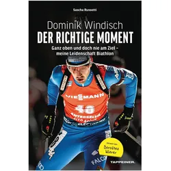 Dominik Windisch, Ratgeber von Dominik Windisch, Sascha Russotti
