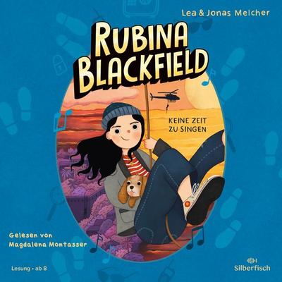 Rubina Blackfield 2: Keine Zeit zu singen - Lea Melcher,Jonas Melcher, Audio, 9783844934892