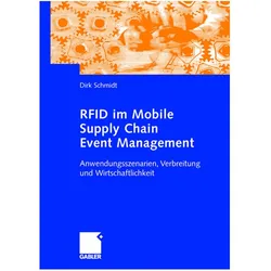 RFID im Mobile Supply Chain Event Management, Fachbücher von Dirk Schmidt