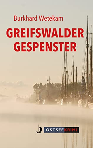 Burkhard Wetekam - Greifswalder Gespenster - Preis vom 30.09.2026 22:30:23 h