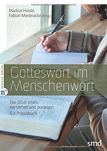 Markus Heide - Gotteswort im Menschenwort: Die Bibel lesen, verstehen und auslegen - Ein Praxisbuch - Preis vom 30.09.2026 09:01:18 h