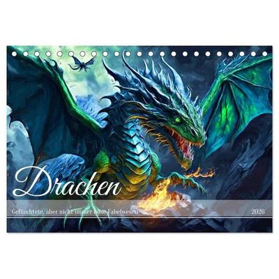 Drachen - Gefürchtete, aber nicht immer böse Fabelwesen (Tischkalender 2026 DIN A5 quer), CALVENDO Monatskalender