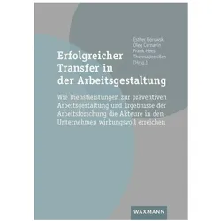 Erfolgreicher Transfer in der Arbeitsgestaltung, Fachbücher von Theresa Joerissen, Oleg Cernavin, Frank Hees, Esther Borowski