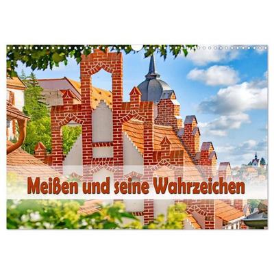 Meißen und seine Wahrzeichen (Wandkalender 2027 DIN A3 quer), CALVENDO Monatskalender