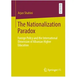 The Nationalization Paradox, Fachbücher von Arjan Shahini
