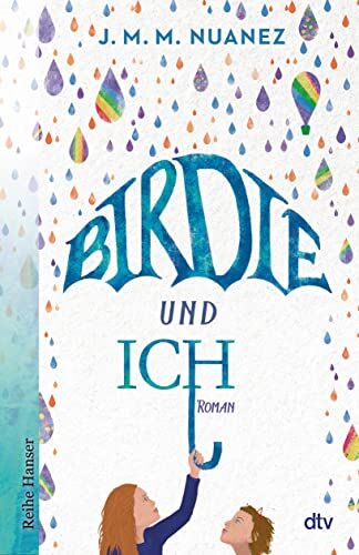 Nuanez, J. M. M. - Birdie und ich: Roman - Preis vom 10.10.2026 11:48:34 h