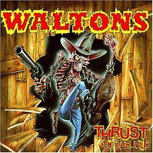 the Waltons - Thrust of the Vile - Preis vom 09.10.2026 07:28:09 h