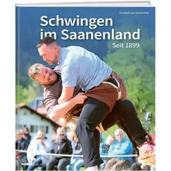 Schwingen im Saanenland seit 1899, Fachbücher von Gottlieb von Siebenthal
