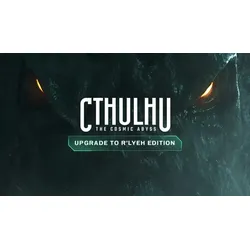 Cthulhu: The Cosmic Abyss - Upgrade to R'lyeh Edition