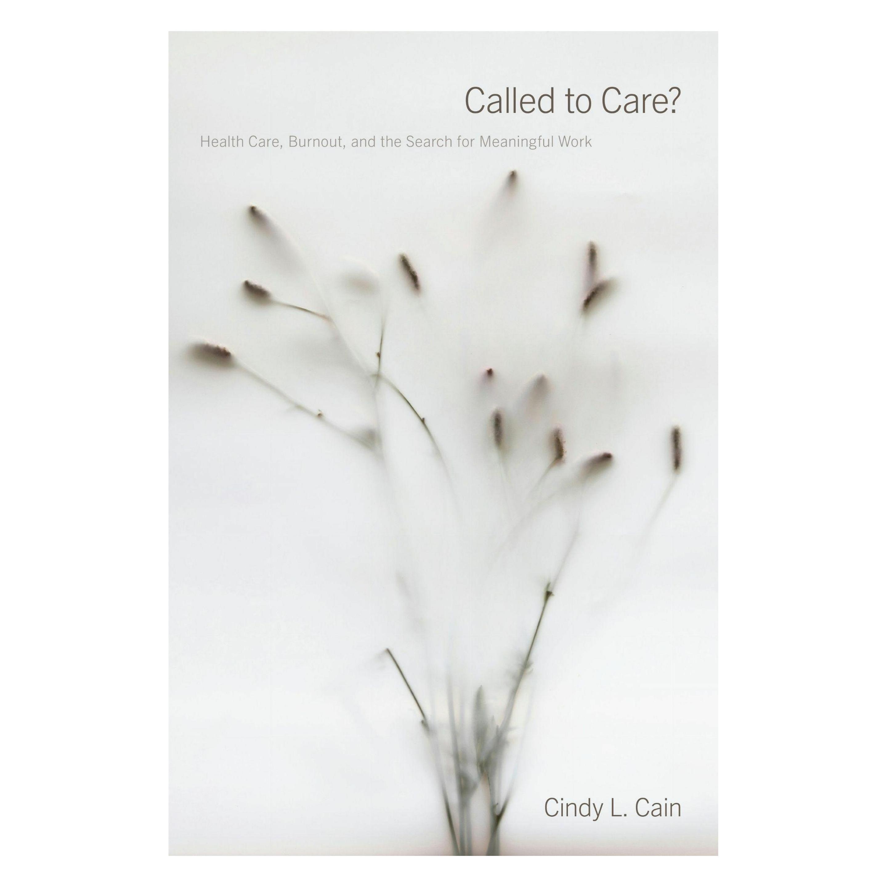 Rutgers Univ Pr Called to Care? (Englisch, Cindy L. Cain) (71219757)