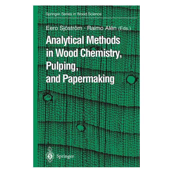 Springer Analytical Methods in Wood Chemistry, Pulping, and Papermaking (Englisch, Softcover, Eero Sjöström, Raimo Alen) (55376924)