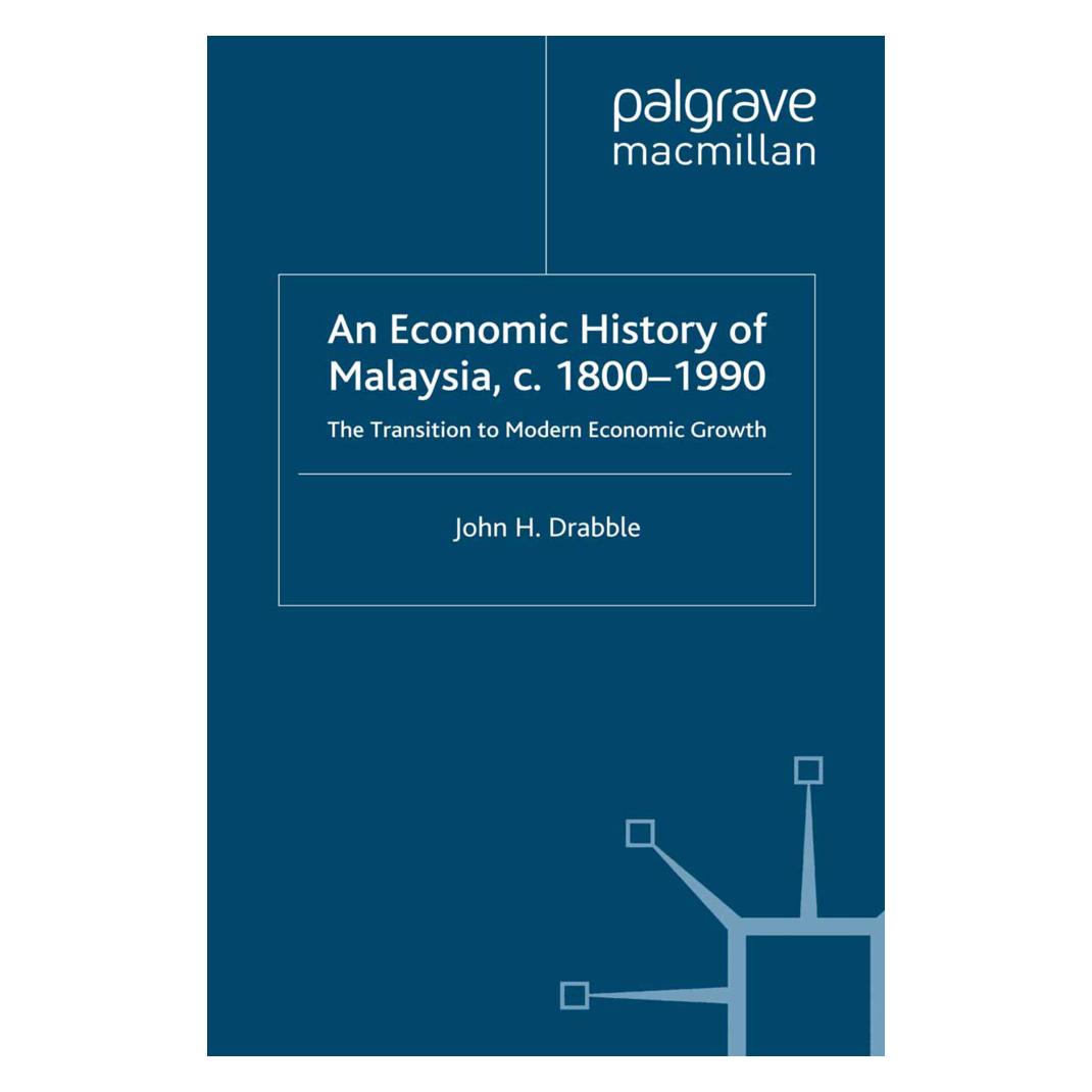 Springer An Economic History of Malaysia, c.1800-1990 (Englisch, Softcover, John Drabble) (55858120)