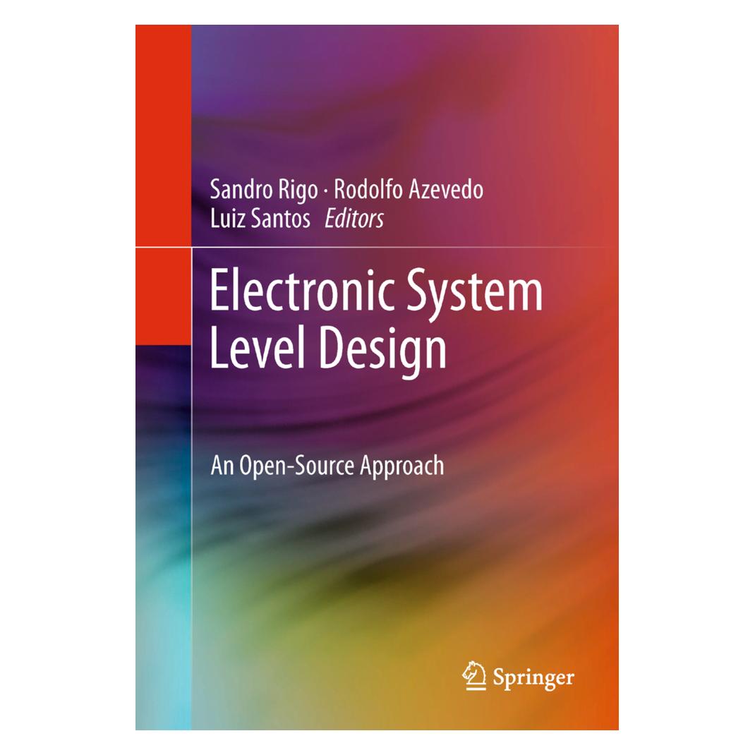 Springer Electronic System Level Design (Englisch, Softcover, Luiz Santos, Rodolfo Azevedo, Sandro Rigo) (55580348)