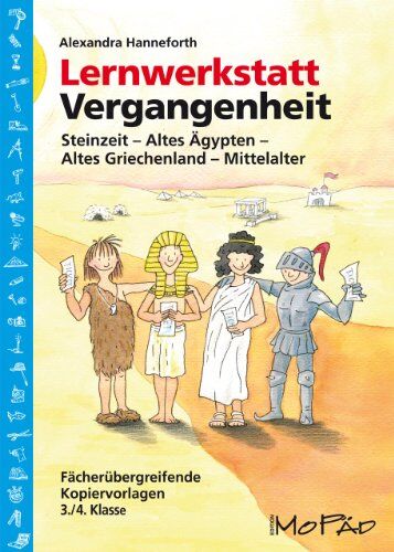 Alexandra Hanneforth - Lernwerkstatt Vergangenheit: Fächerübergreifende Kopiervorlagen für die 3./4. Klasse - Preis vom 10.10.2026 11:48:34 h