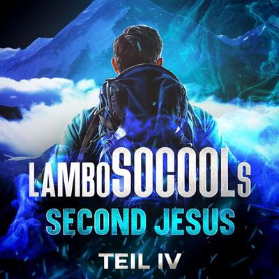 lamboSOCOOLs Second Jesus Teil IV - Lambo Socool, Audio, 4069828251892