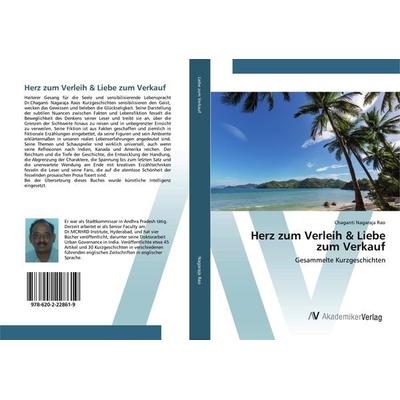 Herz zum Verleih & Liebe zum Verkauf, Taschenbuch von Chaganti Nagaraja Rao, AV Akademikerverlag, 978-620-2-22861-9