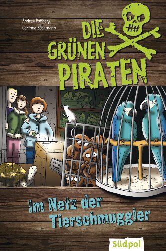 Andrea Poßberg - Die Grünen Piraten - Im Netz der Tierschmuggler - Preis vom 17.10.2026 19:25:27 h