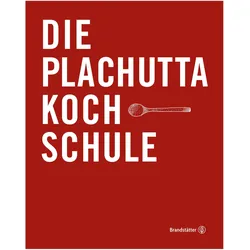Die Plachutta Kochschule, Ratgeber von Ewald Plachutta