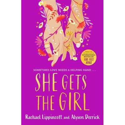 She Gets the Girl, Taschenbuch von Rachael Lippincott,Alyson Derrick, Simon & Schuster Books for Young Readers, 978-1-398-50263-5