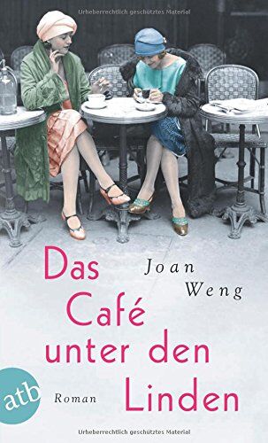 Joan Weng - Das Café unter den Linden: Roman - Preis vom 30.09.2026 09:01:18 h