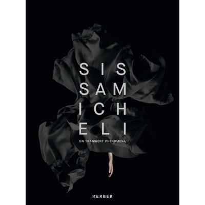 Sissa Micheli, Gebundene Ausgabe von Silvie Aigner,Frida Carazzato,Sabine Gamper,Lucas Gehrmann,Andreas Hoffer, Kerber Verlag, 978-3-7356-1029-4
