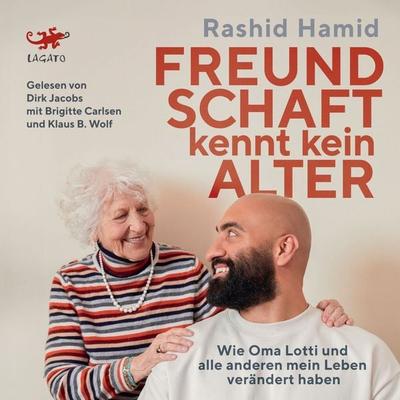 Freundschaft kennt kein Alter - Rashid Hamid, Audio, 9783955672737