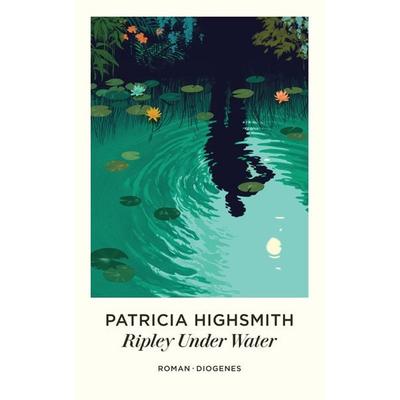 Ripley Under Water, Taschenbuch von Patricia Highsmith, Diogenes, 978-3-257-24768-8