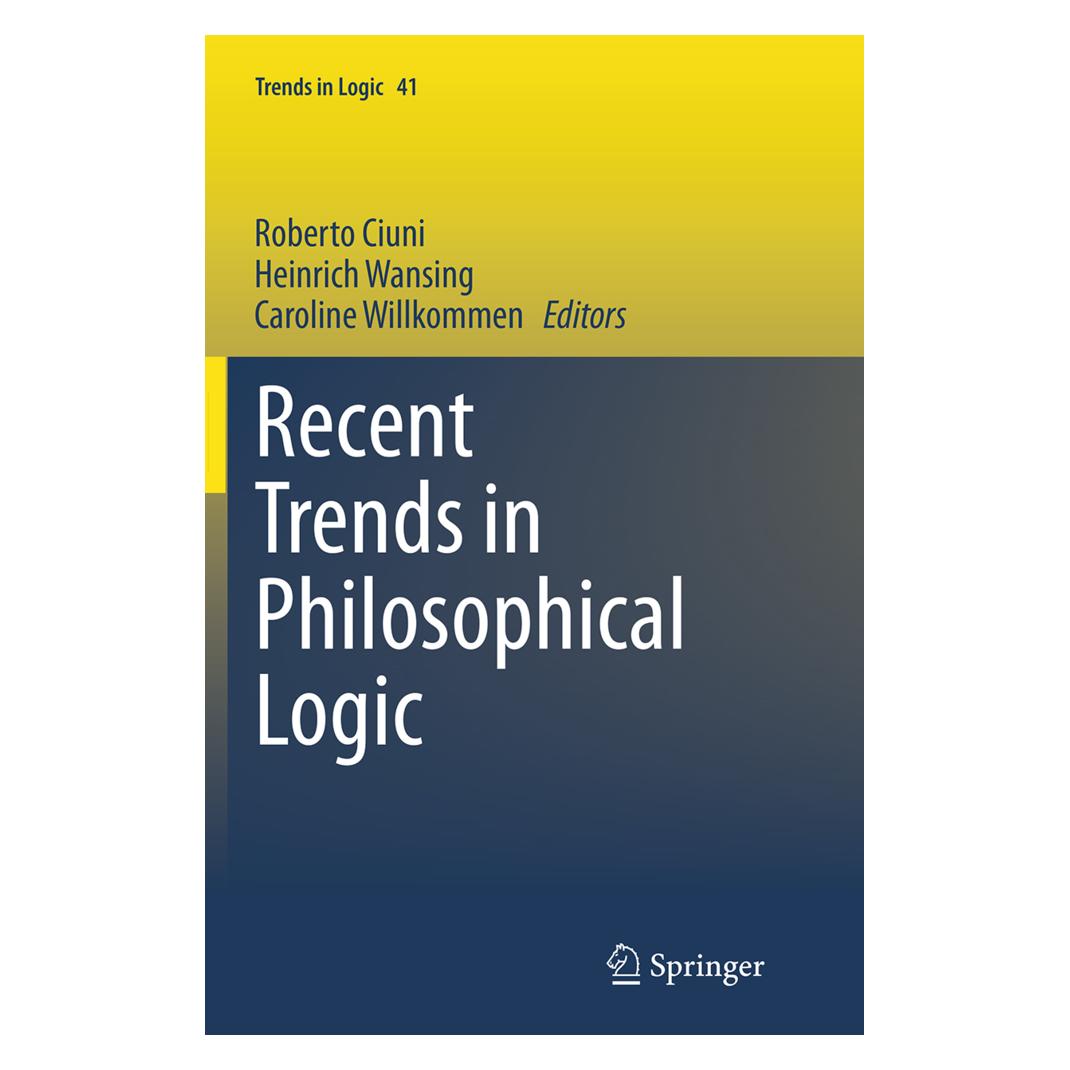 Springer Recent Trends in Philosophical Logic (Englisch, Softcover, Caroline Willkommen, Heinrich Wansing, Roberto Ciuni) (55841783)
