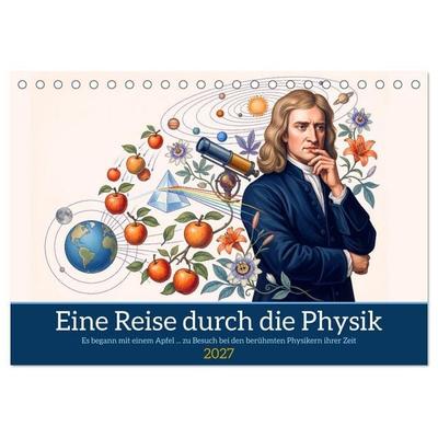 Eine Reise durch die Physik (Tischkalender 2027 DIN A5 quer), CALVENDO Monatskalender