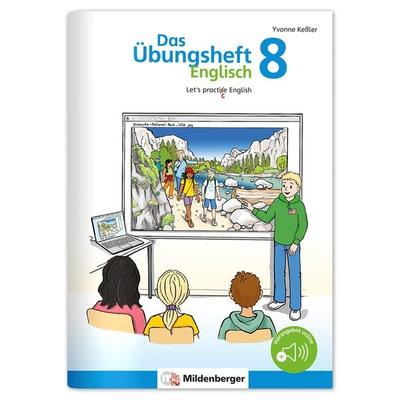 Das Übungsheft Englisch 8, Geheftet von Yvonne Kessler, Mildenberger Verlag GmbH, 978-3-619-19443-8