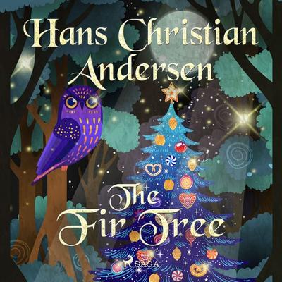 The Fir Tree - Hans Christian Andersen, Audio, 9788726630084