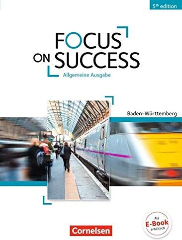 Michael Benford - Focus on Success - 5th Edition - Baden-Württemberg: B1/B2 - Schülerbuch - Preis vom 01.10.2026 17:08:56 h