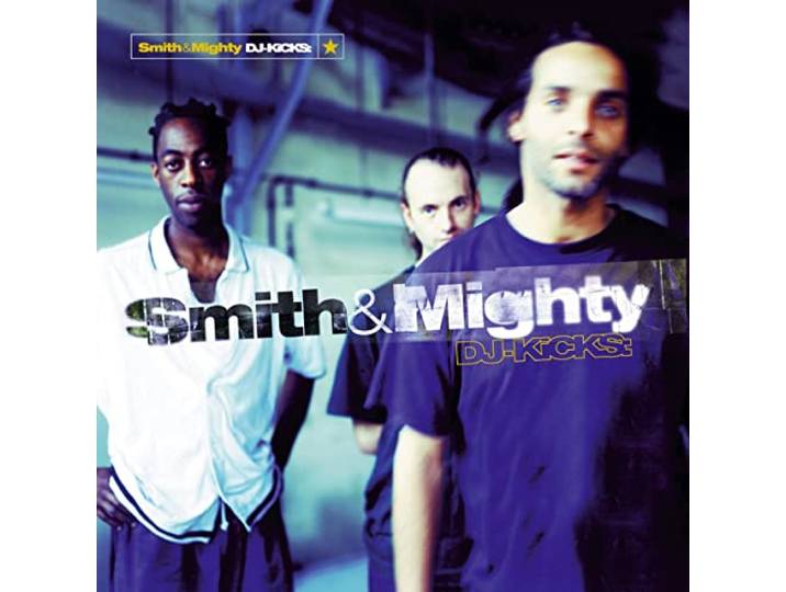 DJ Kicks - Smith & Mighty