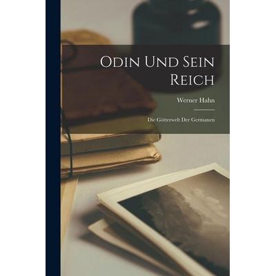 Odin Und Sein Reich, Taschenbuch von Werner Hahn, Hutson Street Press, 978-1-01-766738-7