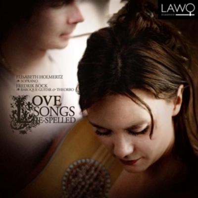 Love Songs re-spelled - Elisabeth Holmertz,Frederick Bock, CD