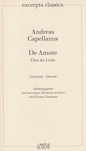 Andreas Capellanus - De Amore /Über Liebe (Excerpta classica) - Preis vom 13.10.2026 11:25:28 h