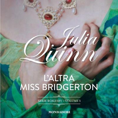 L'altra Miss Bridgerton - Julia Quinn, Audio, 9788852163241