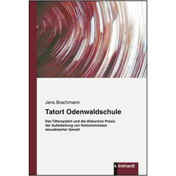 Tatort Odenwaldschule, Fachbücher von Jens Brachmann