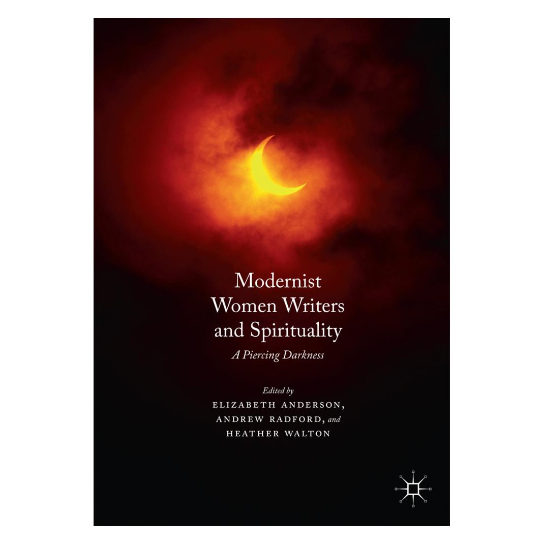 Springer Modernist Women Writers and Spirituality (Englisch, Andrew Radford, Elizabeth Anderson, Heather Walton) (56041903)