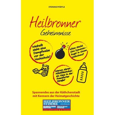 Heilbronner Geheimnisse, Paperback von Stefanie Pfäffle, Bast Medien GmbH, 978-3-946581-85-7