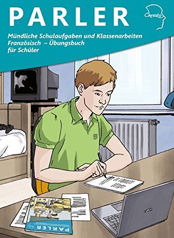 Julia Ferger - Mündliche Schulaufgaben und Klassenarbeiten Französisch - Übungsbuch für Schuler (Parler) - Preis vom 07.10.2026 11:45:10 h