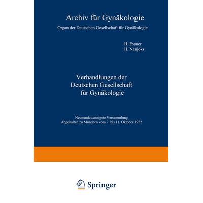 Verhandlungen der Deutschen Gesellschaft für Gynäkologie, Taschenbuch von , Bergmann, J F, 978-3-642-53804-9