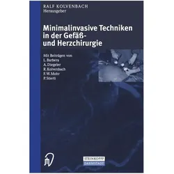 Minimalinvasive Techniken in der Gefäss-, Fachbücher von Ralf Kolvenbach