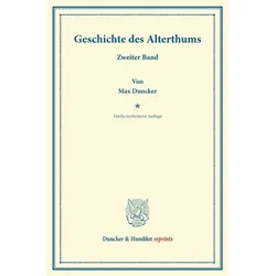 Geschichte des Alterthums., Fachbücher von Max Duncker