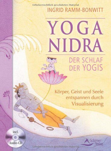 Ingrid Ramm-Bonwitt - Yoga-Nidra: Der Schlaf der Yogis. Entspannung für Körper, Geist und Seele - Preis vom 09.10.2026 07:28:09 h