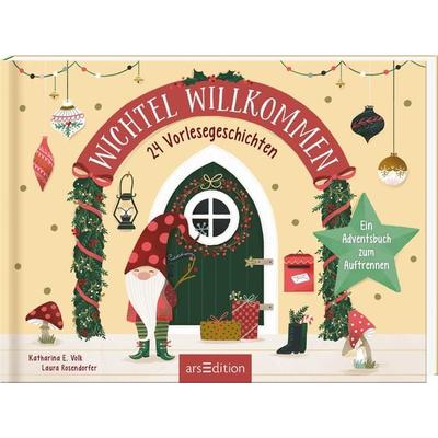 Wichtel willkommen – 24 Vorlesegeschichten