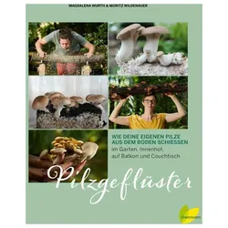 Pilzgeflüster, Ratgeber von Moritz Wildenauer