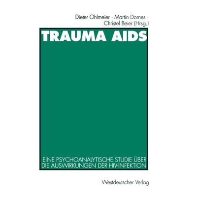 Trauma AIDS, Taschenbuch von , VS Verlag für Sozialwissenschaften, 978-3-531-12749-1